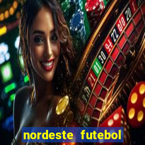 nordeste futebol net vip